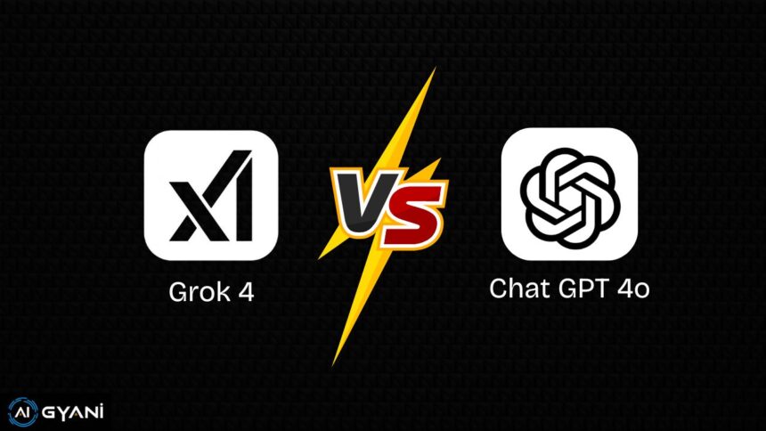 Grok 4 vs Chat GPT 4o