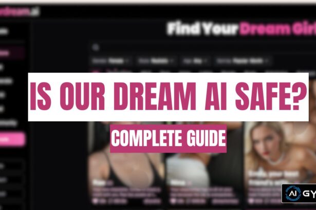 Is Our Dream AI Safe?